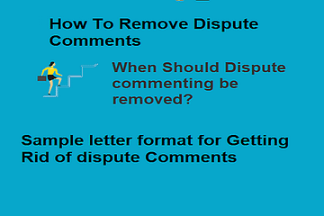Removing Dispute Comments From Credit Report